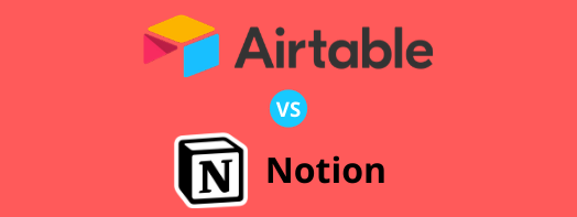 Airtable vs Notion | BuiltOnAir
